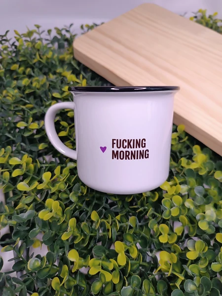 mug Fucking morning ~ par Bibiche fait son cirque